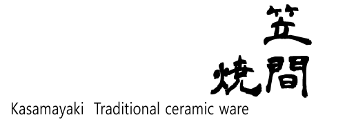 traditional ceramic ware KASAMAYAKI